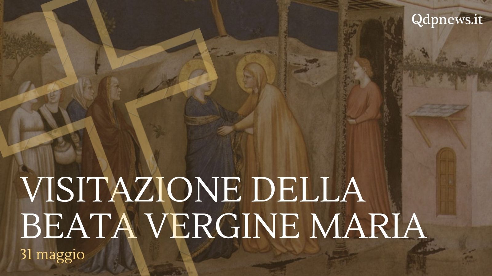Magnificat Visitazione Della Beata Vergine Maria Santi, beati e ricorrenze di oggi, martedì 31 maggio: Visitazione della