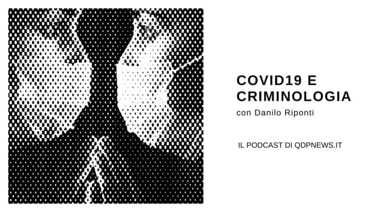 Il Covid e i legami con la criminologia